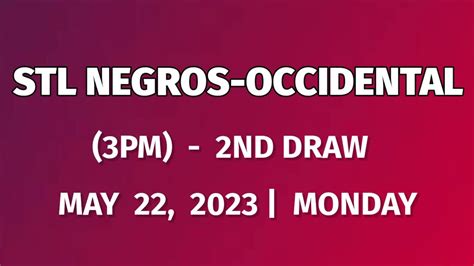 stl negros|STL RESULT Today, Saturday, May 6, 2023 .